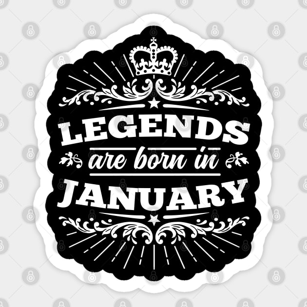 Legends Are Born In January Sticker by DetourShirts